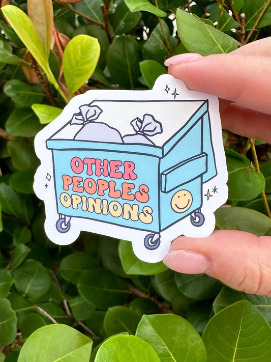 People's Opinion Dumpster Trash Sticker | Funny Sarcastic Vinyl Decal for Laptop & Water Bottle