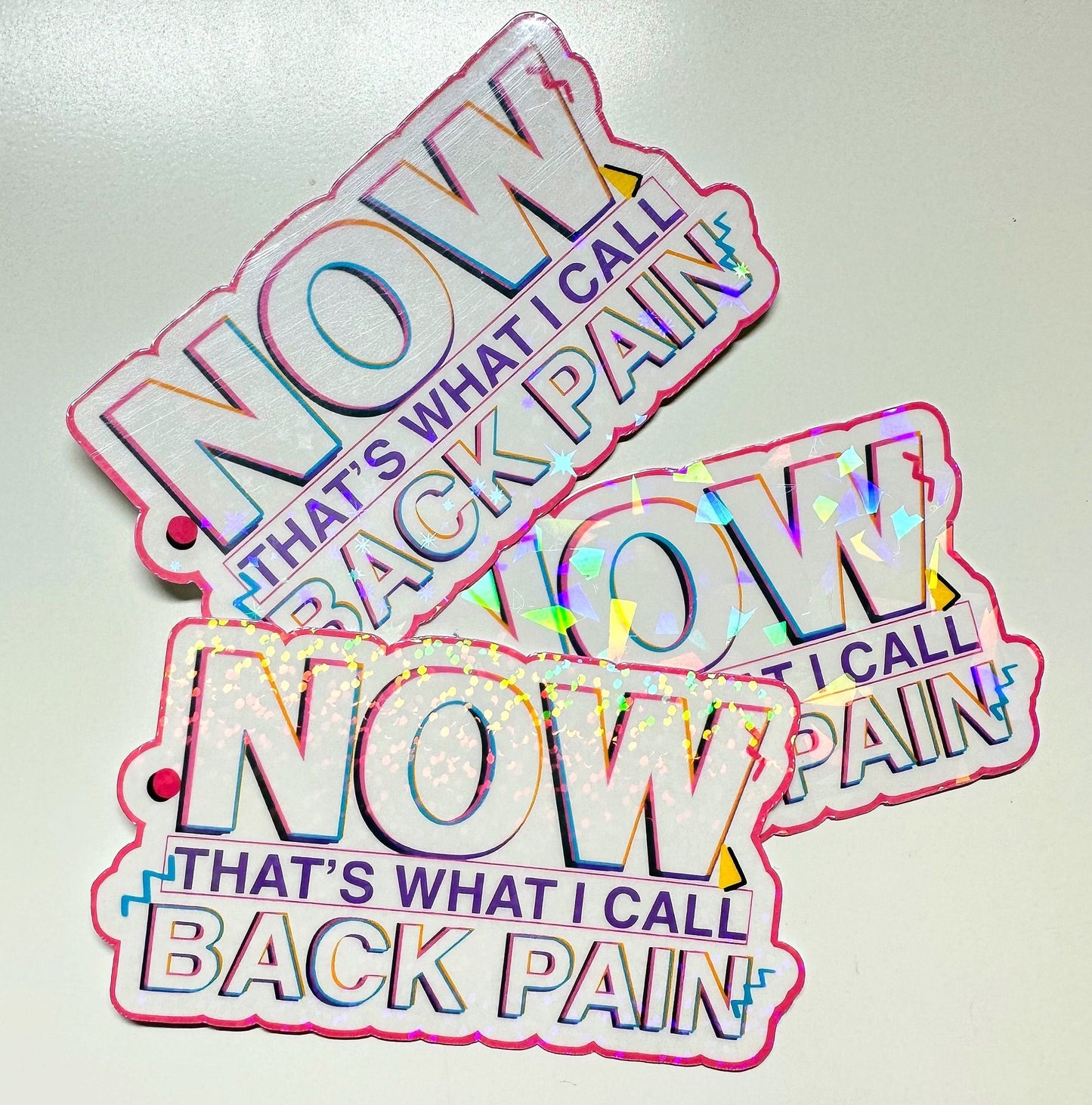NOW That's What I Call Back Pain Sticker | Funny Sarcastic Vinyl Decal for Laptop & Water Bottle