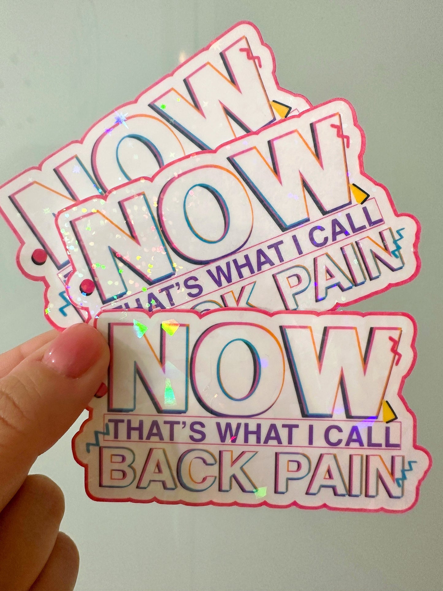 NOW That's What I Call Back Pain Sticker | Funny Sarcastic Vinyl Decal for Laptop & Water Bottle