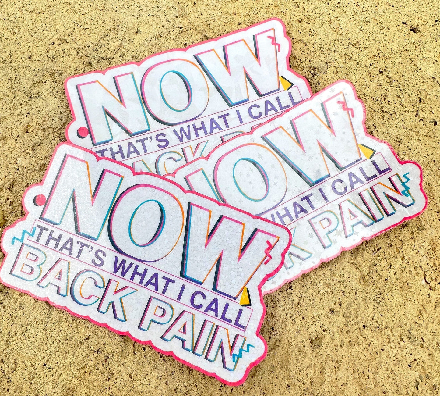 NOW That's What I Call Back Pain Sticker | Funny Sarcastic Vinyl Decal for Laptop & Water Bottle