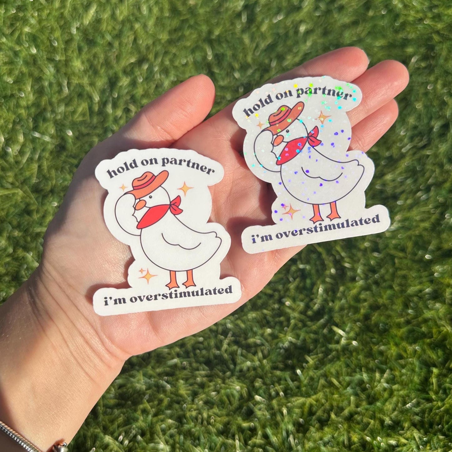 Hold On Partner I'm Overstimulated Sticker | Funny Cowboy Duck Meme Vinyl Decal for Laptop & Water Bottle