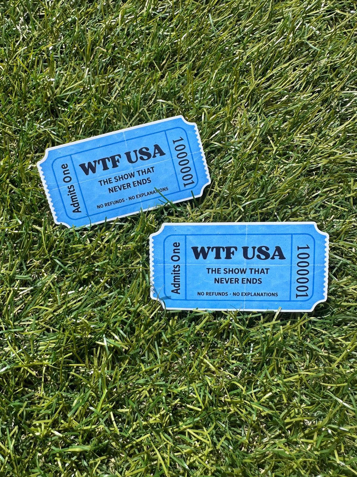 Funny Humor Circus WTF USA Ticket Sticker - America Drama Sticker| Laptop, Water Bottle, Kindle Decal